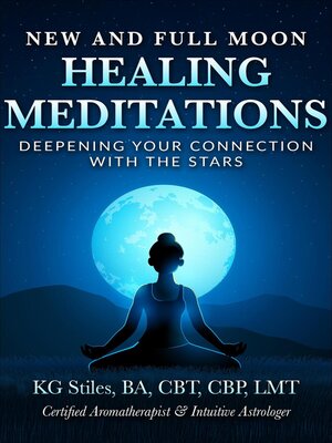 cover image of New and Full Moon Healing Meditations Deepening Your Connection with the Stars